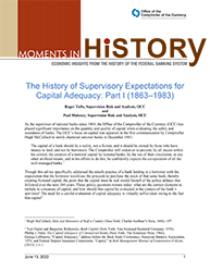 The History of Supervisory Expectations for Capital Adequacy: Part I (1863-1983)