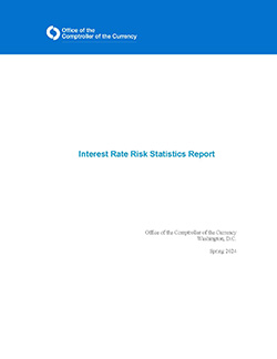 Interest Rate Risk Statistics Report, Spring 2024